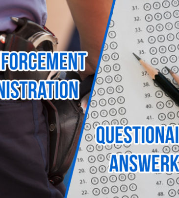Law Enforcement and Administration Q&A
